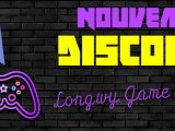 Échangez sur le Discord Longwy Game Show !